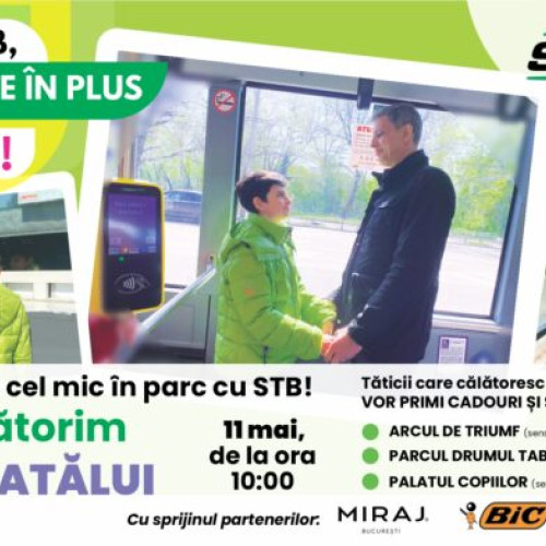Taticii din București sunt invitați să sărbătorească Ziua Tatălui cu STB