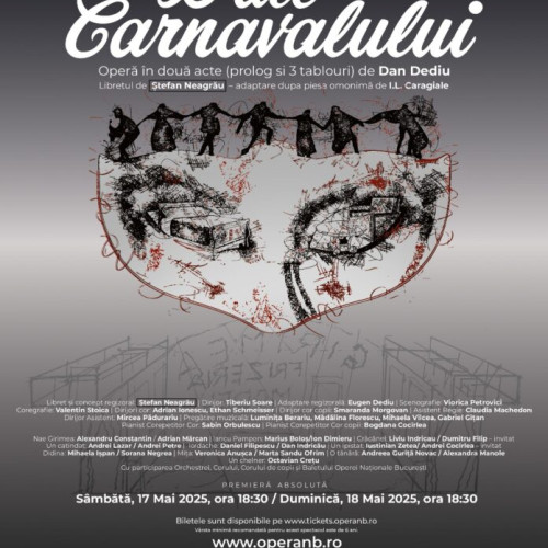 Premiera operei "D'ale carnavalului" la Opera Națională București