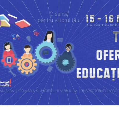 Târgul ofertelor educaționale la Alba Iulia