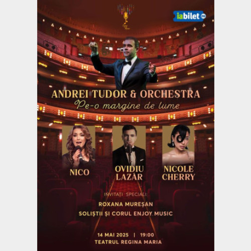 Concertul "Pe-o margine de lume" la Teatrul Regina Maria din Oradea