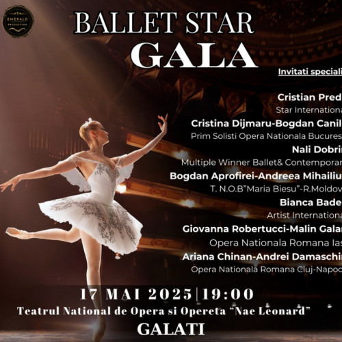 Gala Star Ballet la Teatrul "Nae Leonard" din Galați