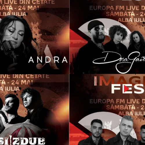 IMAGINE FEST 2025 la Alba Iulia începe pe 22 mai