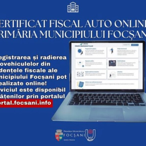 Primăria Focșani introduce înregistrarea online a autovehiculelor