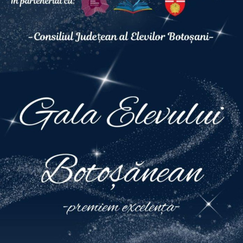 Gala Elevului Botoșănean revine după nouă ani de absență