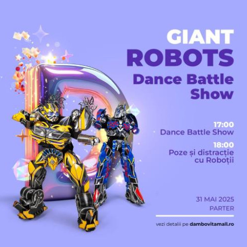 Show spectaculos cu roboți uriași la Dâmbovița Mall