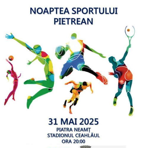 Noaptea Sportului Pietrean 2025 promite un eveniment plin de energie și amiciție