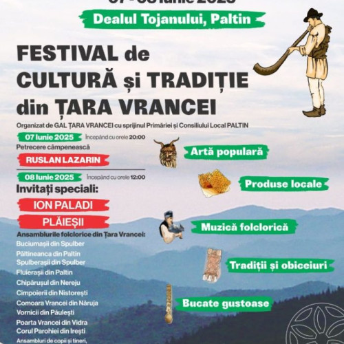 Festivalul „Glasul obstilor vrancene” are loc pe Dealul Tojanului din comuna Paltin, în perioada 7-8 iunie 2025, potrivit vrancea24.ro. Evenimentul, organizat de Grupul de Acțiune Locală (GAL) Tara Vrancei în colaborare cu Primăria și Consiliul Local Paltin, cu sprijinul Centrului Cultural Vrancea, aduce în centrul atenției cultura și tradițiile din Tara Vrancei.