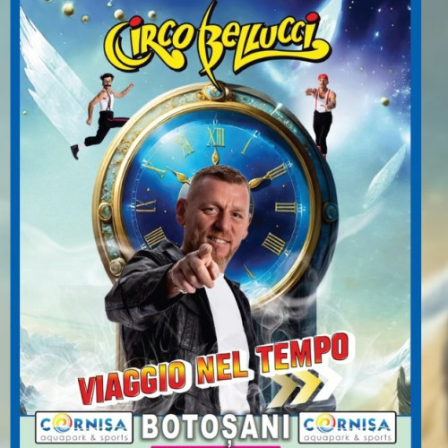 Spectacole de acrobați la Botoșani cu Circo Bellucci în perioada 6-15 iunie