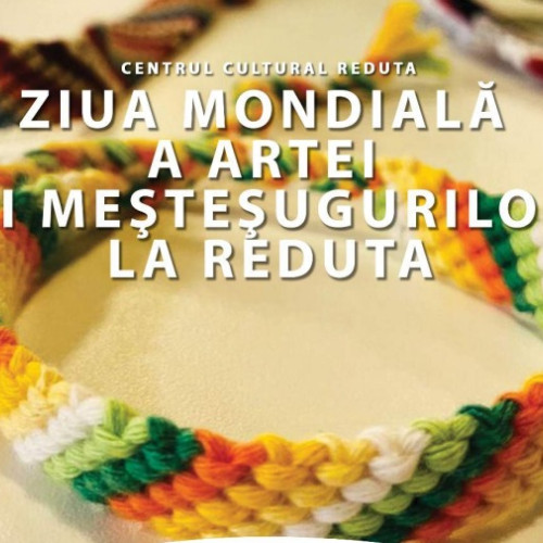 centrul cultural reduta sărbătorește ziua mondială a artei și meșteșugurilor cu un atelier de macrame