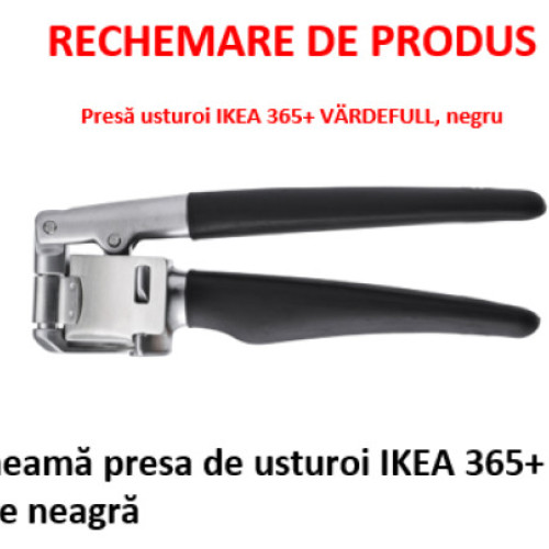 IKEA retrage de pe piață presa de usturoi IKEA 365+ VARDEFULL neagră din cauza unui defect de fabricare