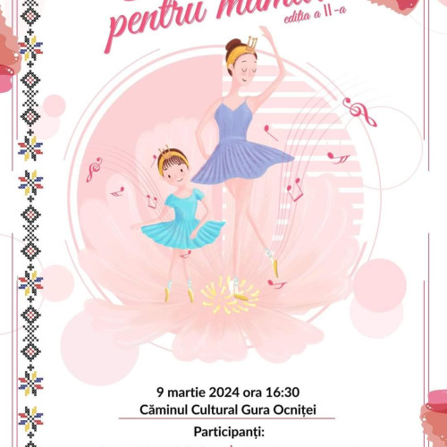 Spectacol cultural-artistic la Gura Ocniței în cinstea mamei