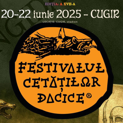 festivalul cetăților dacice 2025 la Cugir