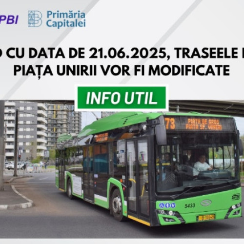 Modificări în traseele de transport în zona Piața Unirii din București
