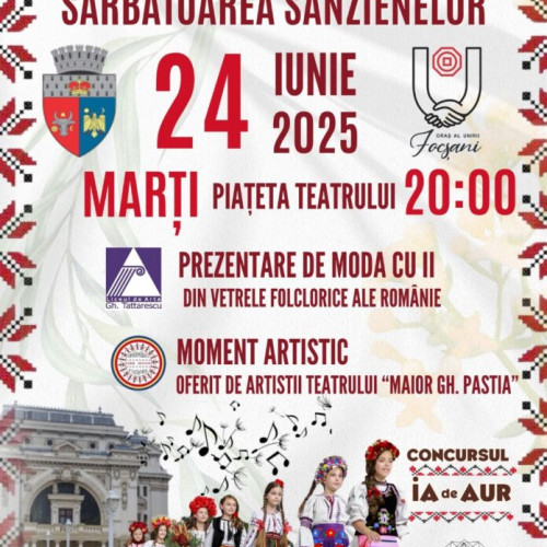 sarbatoarea sanzienelor la focsani: spectacol de moda si traditii romanesti
