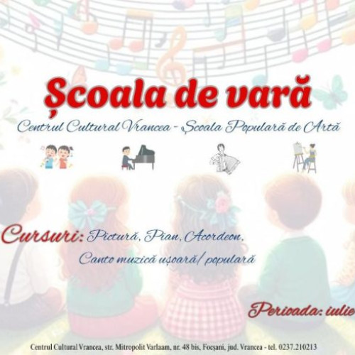 programme de vară în vrancea: înscrieri pentru cursurile de artă