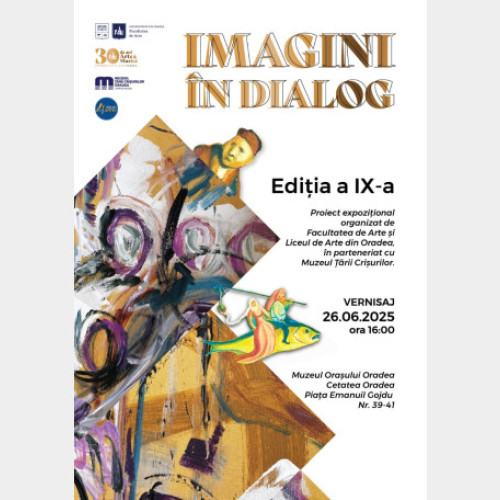 expoziția "imagini în dialog" a ajuns la cea de a IX-a ediție la oradea