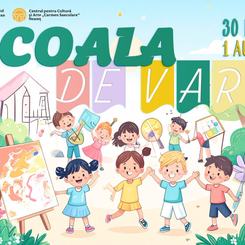 Școala de vară 2025 la Piatra-Neamț: cursuri pentru copii de toate vârstele