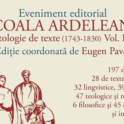 Lansare a unei antologii importante despre Scoala Ardelene în Cluj