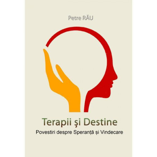 „Terapii și destine. Povestiri despre speranță și vindecare”, o carte despre suflet și recuperare