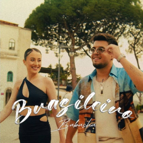 Babasha lansează piesa „Brasileiro”, promițând să devină hitul verii