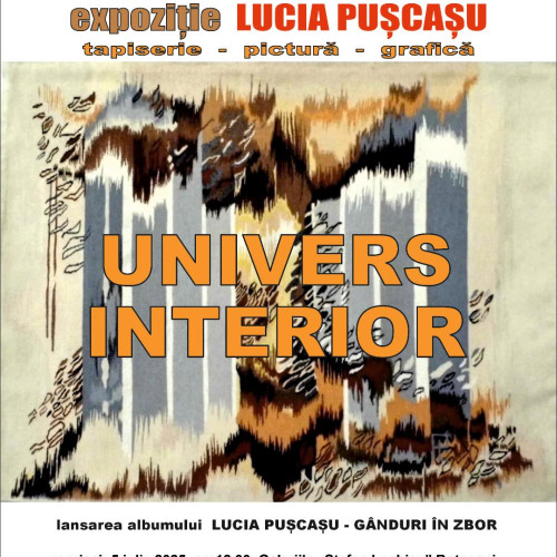 expoziție de tapiserie, pictură și grafică „univers interior” la muzeul județean botoșani