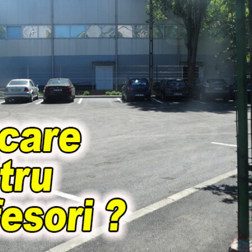 Primăria Buzău a răspuns preocupărilor profesorilor legate de plata parcării de pe strada Spiru Haret