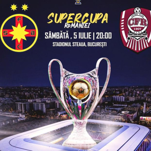 FCSB și CFR Cluj se vor lupta pentru supercupa României în această veste