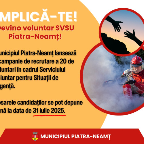 Campanie de recrutare pentru voluntari în Piatra-Neamț pentru Serviciul Voluntar pentru Situații de Urgență