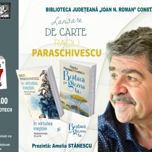 radu paraschivescu va susține o întâlnire la biblioteca județeană „Ioan N. Roman” din Constanța