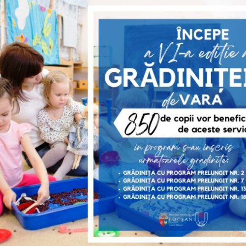 peste 800 de preșcolari din focșani participă la „grădinița de vară”