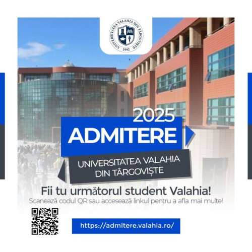 Universitatea "Valahia" din Târgoviște continuă admiterea pentru anul universitar 2025-2026