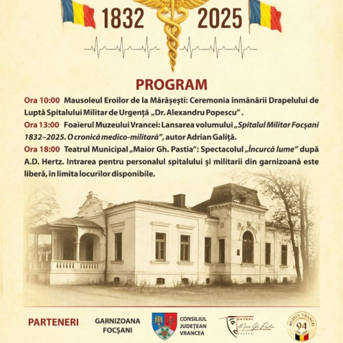 spitalul militar din focșani primește drapelul de luptă în 2025