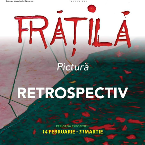 Invitatie la Vernisaj de Ziua Indragostitilor: Retrospectivul Expozitiei de Pictura a lui Marius Fratila