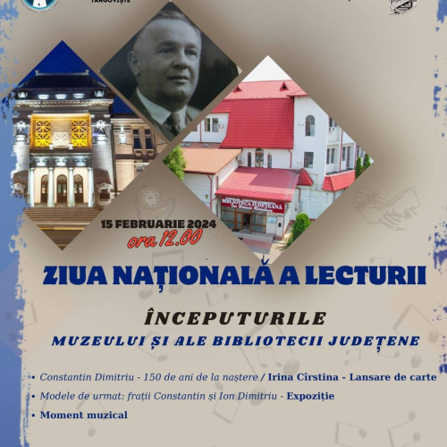 Comunicat de presă: Biblioteca Județeană din Târgoviște vă invită să celebrați „Ziua Națională a Lecturii” în onoarea lui Constantin Dimitriu