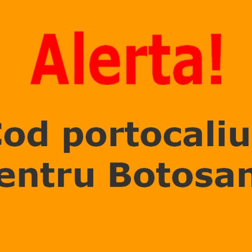 Avertizare emisă pentru județul Botoșani din cauza vremii extreme