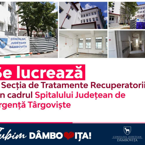 Modernizare în curs la secția de tratamente recuperatorii a spitalului din Târgoviște