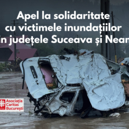 Solidaritate creștină pentru victimile inundațiilor din Suceava și Neamț