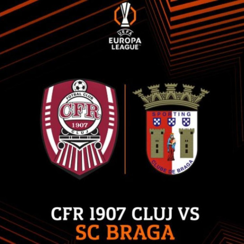 cfr cluj și braga, duel după aproape 13 ani în europa league