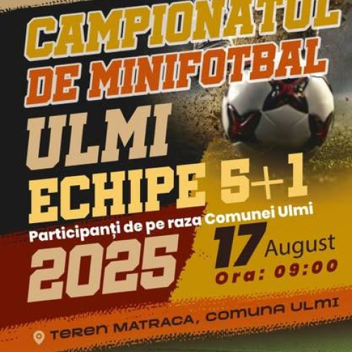 Primăria Ulmi organizează a șaptea ediție a Cupei Ulmi 2025 de fotbal