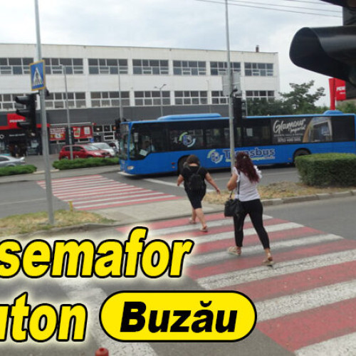 Semaforul de lângă Penny Micro XIV din Buzău va fi funcțional de luni dimineața