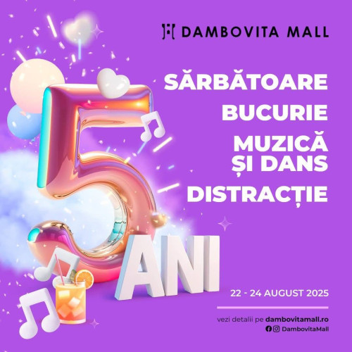 Dambovita Mall sărbătorește 5 ani de la inaugurare cu un eveniment special