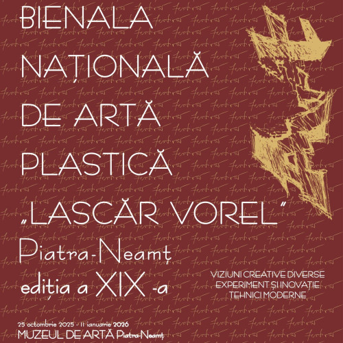 Bienala națională de artă plastică Lascar Vorel se va desfășura în Piatra-Neamț în perioada 25 octombrie 2025 - 11 ianuarie 2026, reunind artiști din întreaga țară și fiind unul dintre cele mai vechi concursuri de artă contemporană din România.