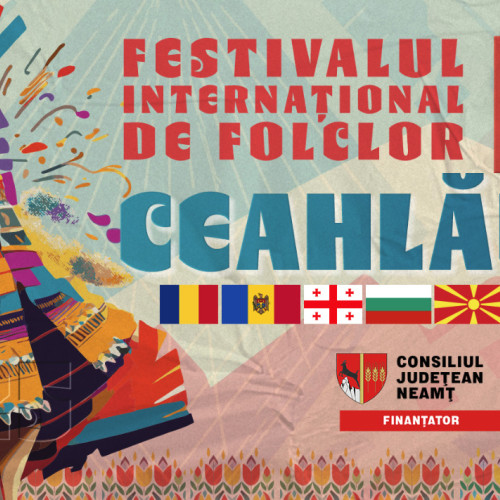 a XXVI-a editie a festivalului international de folclor "Ceahlaul" a inceput la Piatra-Neamt