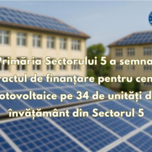 Primăria Sectorului 5 va instala panouri fotovoltaice pe 34 de unități de învățământ