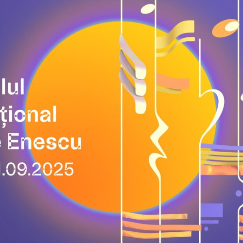 festivalul international george enescu din 2025 va prezenta peste 45 de interpretari ale lucrărilor lui george enescu