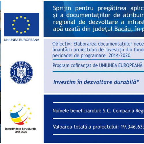 Compania regională de apă Bacău finalizează proiectul de modernizare a infrastructurii, după un proces dificil și lung