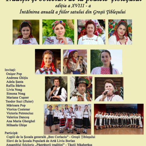 cea de-a XVIII-a ediție a evenimentului "Tradiții și obiceiuri de la poalele Tiblesului" în comuna Grosii Tiblesului