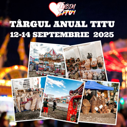 targul anual din Titu se va organiza în septembrie 2025
