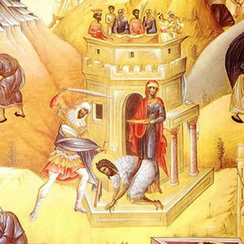 sărbătoarea Taierea capului sfântului Ioan Botezatorul