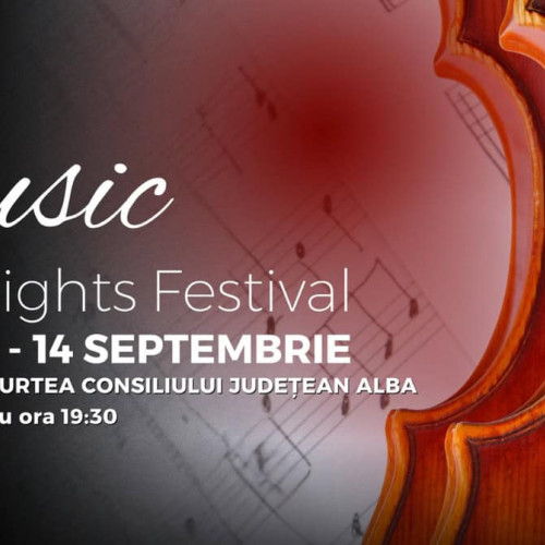 Music Nights Festival aduce trei seri de muzică clasică în Alba Iulia
